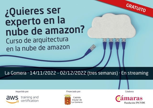 081122 Cartel curso Nube de Amazon fruto del convenio entre el Cabildo de La Gomera y la Fundación INCYDE