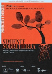 Agaete: Documental “Simiente sobretierra: relatos y secuelas de la represión franquista en Gran Canaria”