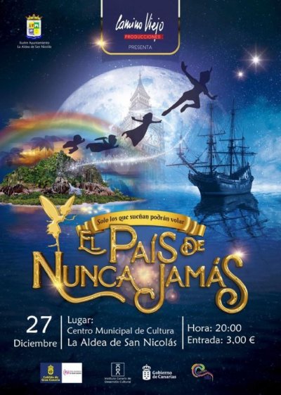La Aldea de San Nicol&aacute;s se convierte en &lsquo;El Pa&iacute;s de Nunca Jam&aacute;s&rsquo; con el musical de Camino Viejo Producciones