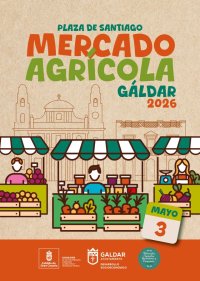 G&aacute;ldar: El Mercado Agr&iacute;cola regresa este domingo con su edici&oacute;n m&aacute;s floral