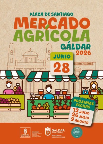 G&aacute;ldar: La Plaza de Santiago acoge este domingo 28 de junio una nueva edici&oacute;n del Mercado Agr&iacute;cola con actividades complementarias