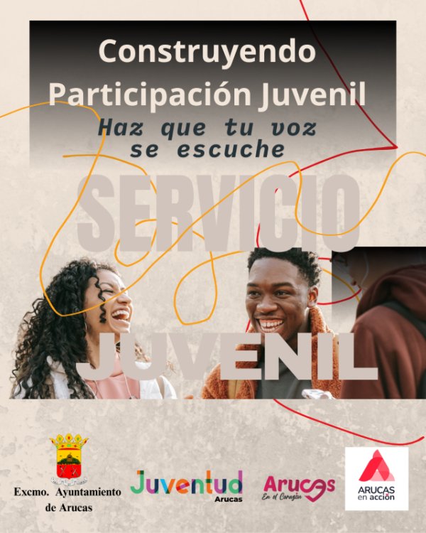 La Concejalía de Juventud de Arucas impulsa la participación Juvenil a través del proyecto “Construyendo Participación Juvenil”