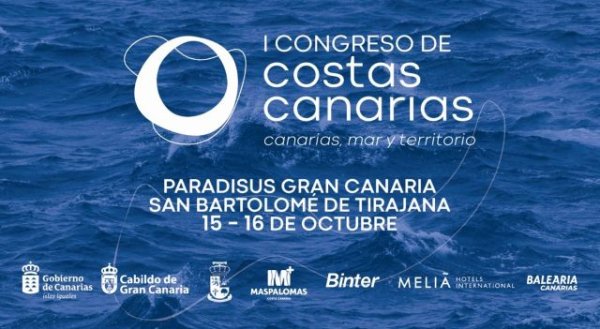 Canarias impulsa el I Congreso de Costas como foro de referencia para el debate sobre la gesti&oacute;n del litoral
