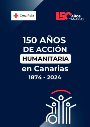 Cruz Roja cumple 150 años de acción humanitaria en Canarias