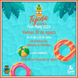 La Tejeda Joven Pool Party, este viernes 30 de agosto de 21:00 a 23:30 horas en la Piscina Municipal