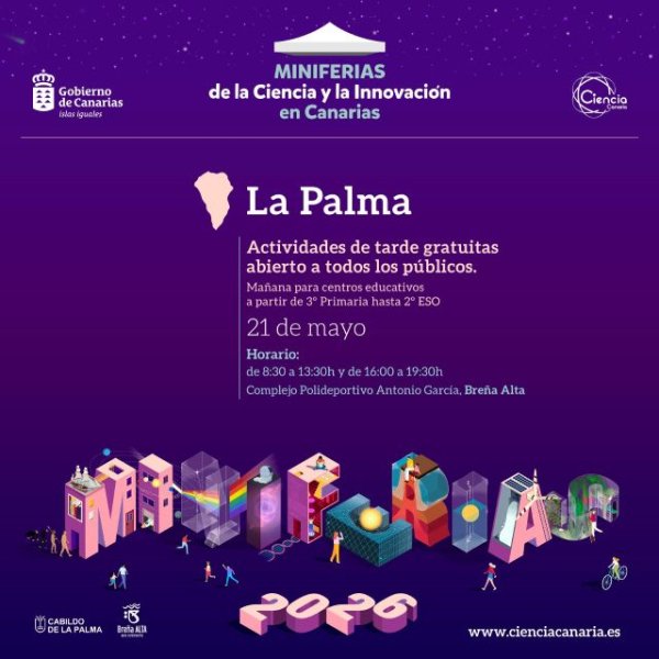 La Miniferia de La Palma explora desde los misterios del subsuelo a la ingenier&iacute;a aeroespacial
