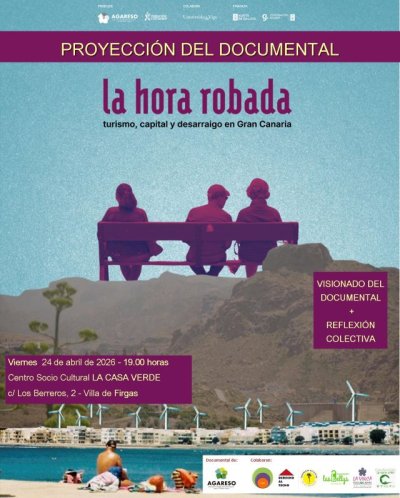 Villa de Firgas: El documental “La hora robada”, se presenta en La Casa Verde el viernes 24 de abril
