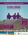 Villa de Firgas: El documental &ldquo;La hora robada&rdquo;, se presenta en La Casa Verde el viernes 24 de abril