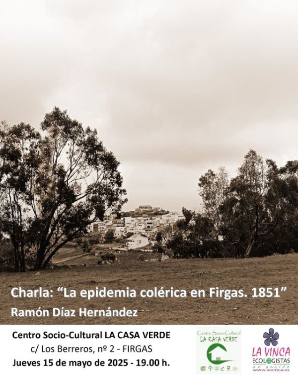Villa de Firgas: Charla “La epidemia colérica en Firgas.1851” a cargo de Ramón Díaz Hernández, en La Casa Verde el jueves 15 de mayo