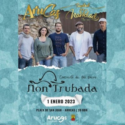 Arucas: ¡Bienvenido 2023! Concierto de Año Nuevo de Non Trubada