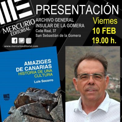 La Gomera: El periodista Luis Socorro presenta este viernes en La Gomera su libro &lsquo;Amaziges de Canarias&rsquo;