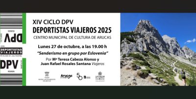 Arucas acoge la charla &ldquo;Senderismo en grupo por Eslovenia&rdquo; en el Ciclo &ldquo;Deportistas Viajeros - DPV 2025&rdquo;