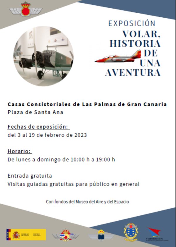 &quot;Volar, historia de una aventura&quot; Exposición en las Casas consistoriales de Las Palmas de Gran Canaria