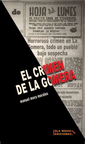 La Gomera: Presentación del libro &quot;El crimen de La Gomera&quot;, de Manuel Mora Morales