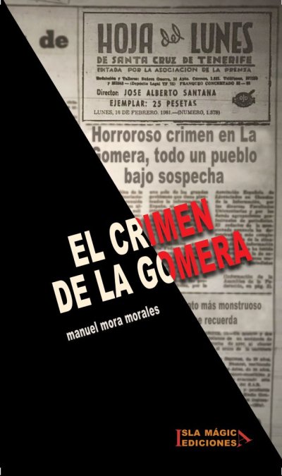 La Gomera: Presentaci&oacute;n del libro "El crimen de La Gomera", de Manuel Mora Morales