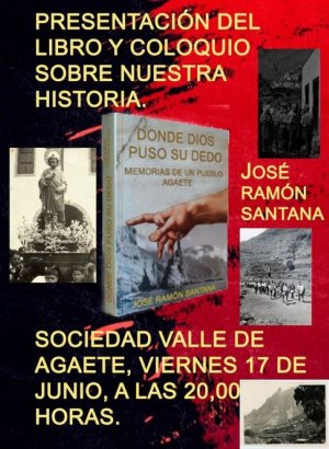Presentación del libro &quot;Donde Dios puso su Dedo&quot; en el Valle de Agaete