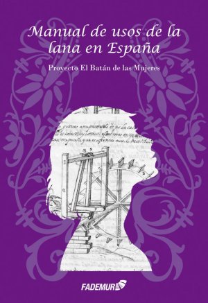 FADEMUR publica el primer manual sobre los usos de la lana en Espa&ntilde;a