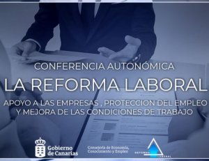 El Gobierno de Canarias facilita a empresas, sindicatos y profesionales su adaptaci&oacute;n a la reforma laboral