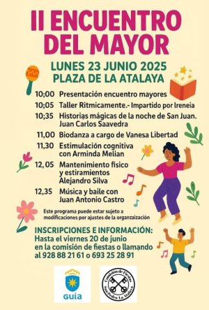 Guía: La Plaza de La Atalaya acoge el II Encuentro del Mayor el próximo lunes 23 de junio