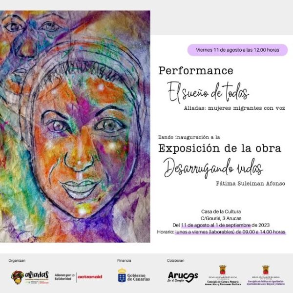 Arucas:  Exposición Fotográfica y Perfomance del grupo ´Aliadas: Mujeres Migrantes con Voz´