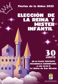 La Aldea: Apertura de inscripciones para la elecci&oacute;n de la Reina y el M&iacute;ster Infantil de las fiestas patronales