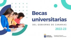 El Gobierno de Canarias publica el primer listado provisional de becas para estudios universitarios del curso 22-23