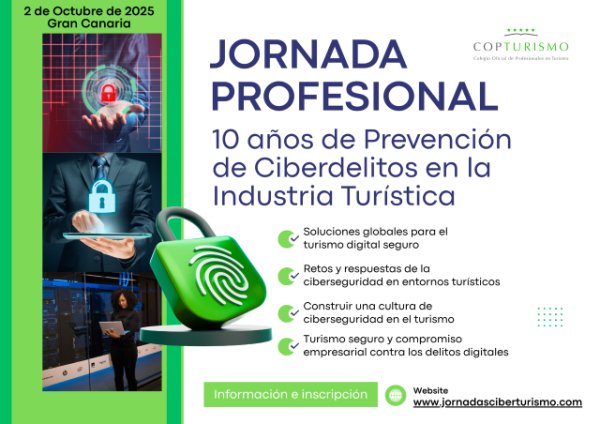 COPTURISMO organiza la Jornada Profesional - 10 años de Prevención de Ciberdelitos en la Industria Turística