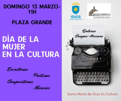 La Plaza Grande de Gu&iacute;a acoge este domingo la celebraci&oacute;n del D&iacute;a de la Mujer en la Cultura