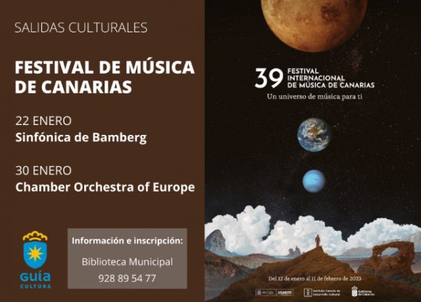 Guía: La Concejalía de Cultura organiza diversas salidas para disfrutar del Festival Internacional de Música de Canarias