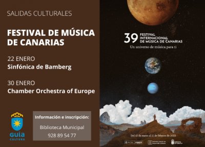 Gu&iacute;a: La Concejal&iacute;a de Cultura organiza diversas salidas para disfrutar del Festival Internacional de M&uacute;sica de Canarias