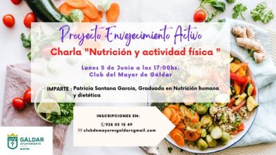 G&aacute;ldar: El proyecto &lsquo;Envejecimiento Activo&rsquo; organiza charlas sobre nutrici&oacute;n y juegos tradicionales