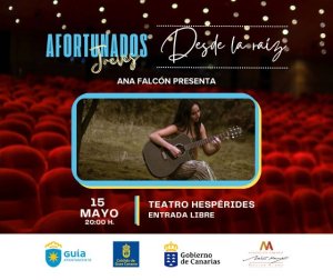 Regresan los “Afortunados Jueves” a Guía con el concierto “Desde la raíz” de la músico Ana Falcón