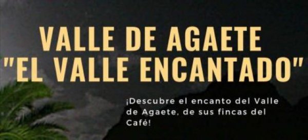 Agaete: Actividad para toda la familia &quot;El Valle Encantado&quot;