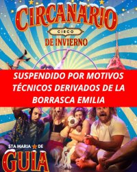 Gu&iacute;a: Las consecuencias de la Borrasca Emilia impiden, por motivos t&eacute;cnicos, la celebraci&oacute;n del &lsquo;Circanario&rsquo;