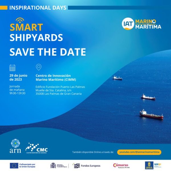 La Sociedad de Promoción Económica de Gran Canaria (SPEGC) presenta el evento Smart Shipyards: Desarrollo de tecnologías 4.0 para los astilleros del futuro