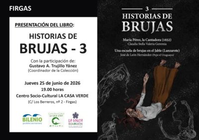 Villa de Firgas: El libro “Historias de Brujas 3”, se presenta en La Casa Verde el jueves 25 de junio