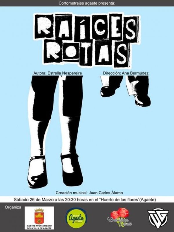 Cortometrajes Agaete presenta la obra &quot;Raíces Rotas&quot;
