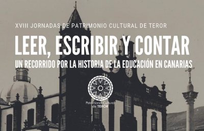 Teror dedicará sus 18ª Jornadas de Patrimonio Cultural a la educación en Canarias