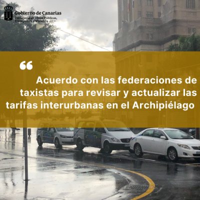 Transportes acuerda con las federaciones de taxistas la revisión de las tarifas interurbanas en el Archipiélago