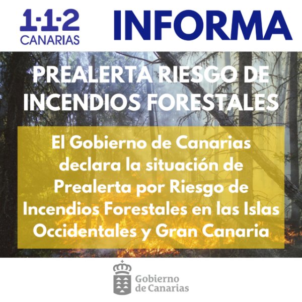Situación de prealerta por riesgo de incendios forestales en las Islas Occidentales y Gran Canaria