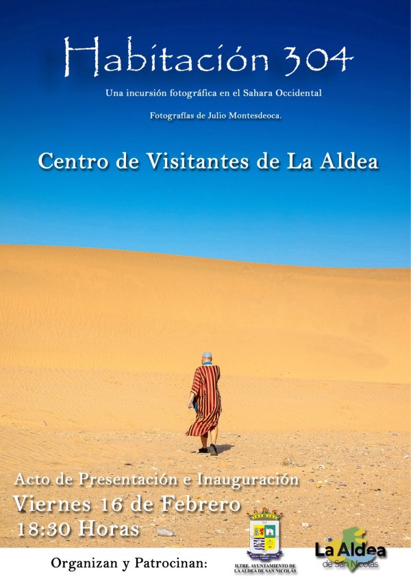 La Aldea de San Nicolás acoge la exposición ‘Habitación 304. Una incursión fotográfica en el Sáhara Occidental’ de Julio Montesdeoca