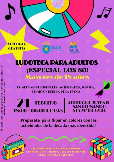 El Albergue de Gu&iacute;a acoge este viernes una divertida ludoteca ambientada en la d&eacute;cada de los 80