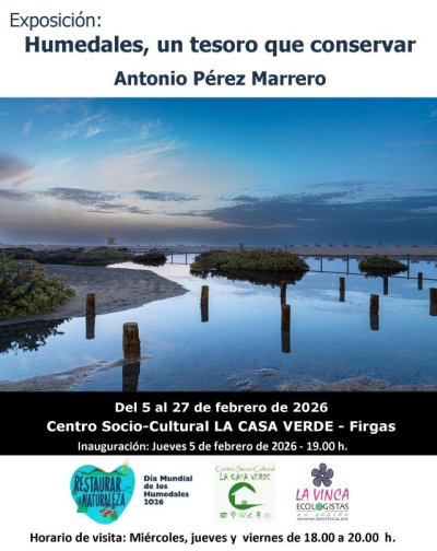 Villa de Firgas: La Exposici&oacute;n &ldquo;Humedales, un tesoro que conservar&rdquo;, de Antonio P&eacute;rez Marrero, llega a La Casa Verde