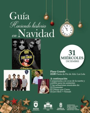 Gu&iacute;a celebra el Fin de A&ntilde;o con Los Lola, uvas y cotill&oacute;n en la Plaza Grande