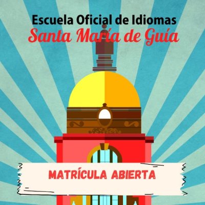 Plazo extraordinario de matr&iacute;cula en la Escuela Oficial de Idiomas de Santa Mar&iacute;a de Gu&iacute;a hasta el 27 de septiembre