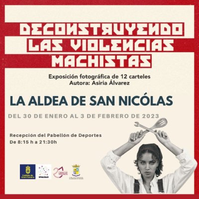 La Aldea de San Nicolás acoge la exposición ‘Deconstruyendo las violencias machistas’