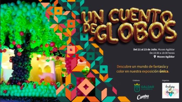 Gáldar: El Museo Agáldar acoge de viernes a domingo la exposición &#039;Un cuento de globos&#039;