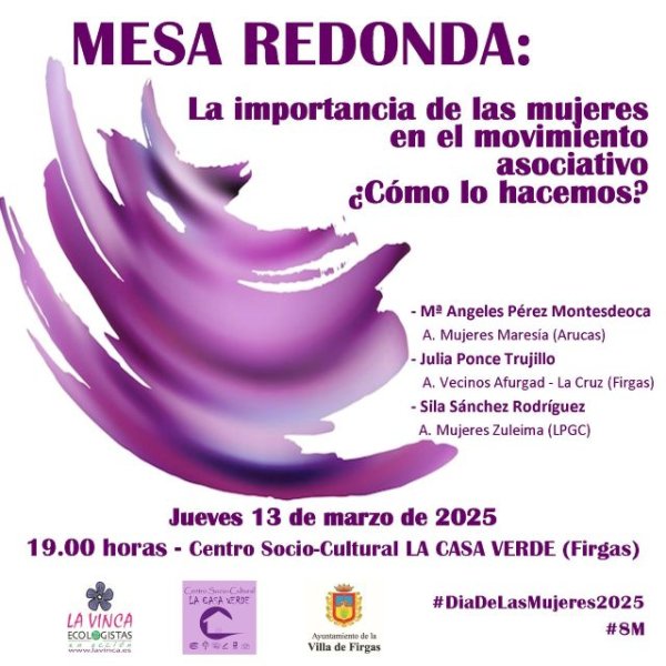 Villa de Firgas: La Mesa Redonda “La importancia de las mujeres en el movimiento asociativo. ¿Cómo lo hacemos?” en la Casa Verde