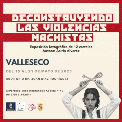 Valleseco acoge la muestra &ldquo;Deconstruyendo las Violencias Machistas&rdquo; de Asiria &Aacute;lvarez