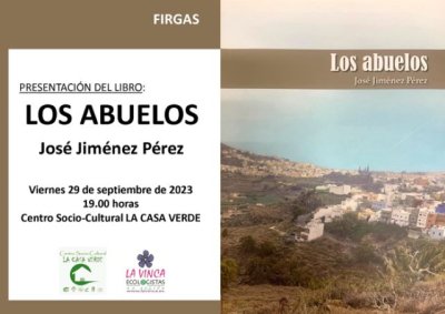La Casa Verde de Firgas acoge la presentación del libro “Los Abuelos”, de José Jiménez Pérez